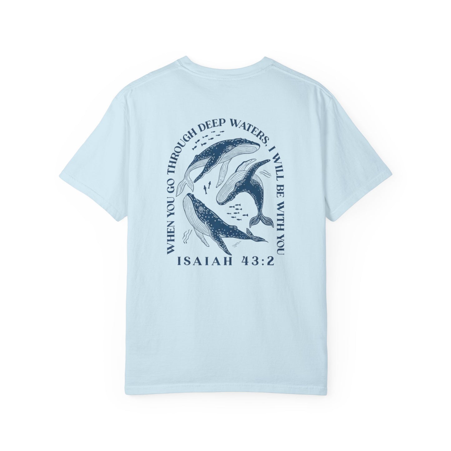 When You Go Through Deep Water Christian T-Shirt
