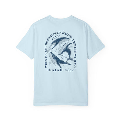 When You Go Through Deep Water Christian T-Shirt
