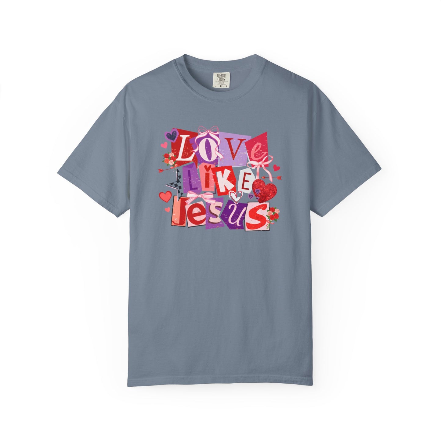 Love Like Jesus - Christian Comfort Colors T-Shirt