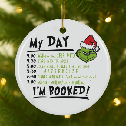 I'm Booked Grinch 2025 Christmas Ceramic Ornament